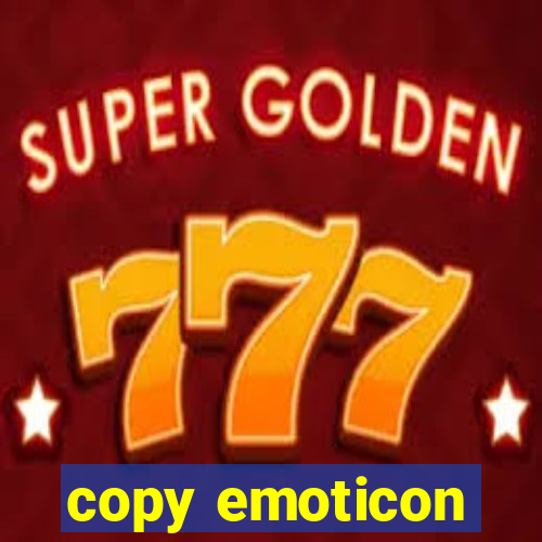 copy emoticon